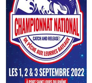 2ème CHAMPIONNAT NATIONAL FFPM PÊCHE AU LEURRE 2022 – PORT SAINT LOUIS DU RHÔNE