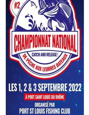 2ème CHAMPIONNAT NATIONAL FFPM PÊCHE AU LEURRE 2022 – PORT SAINT LOUIS DU RHÔNE