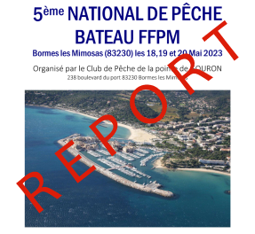INFO : REPORT DU 5ème NATIONAL BATEAU